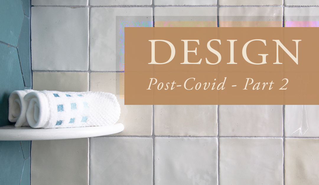 Design Post-COVID – Part 2